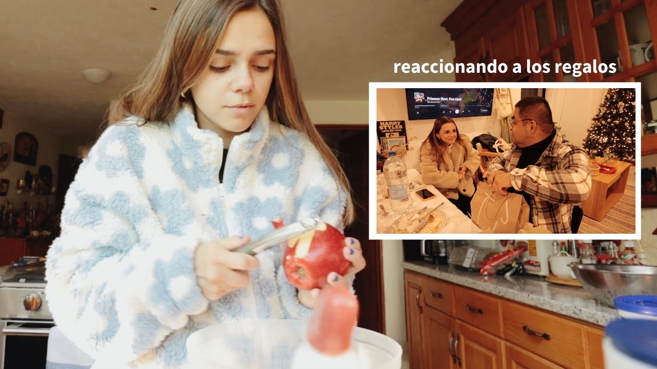 haciendo ensalada de manzana, cenita navideña, reaccionando a los regalos!!!