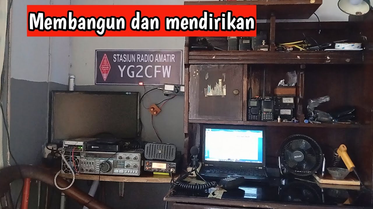 MEMBANGUN STASIUN RADIO AMATIR - #vlog2