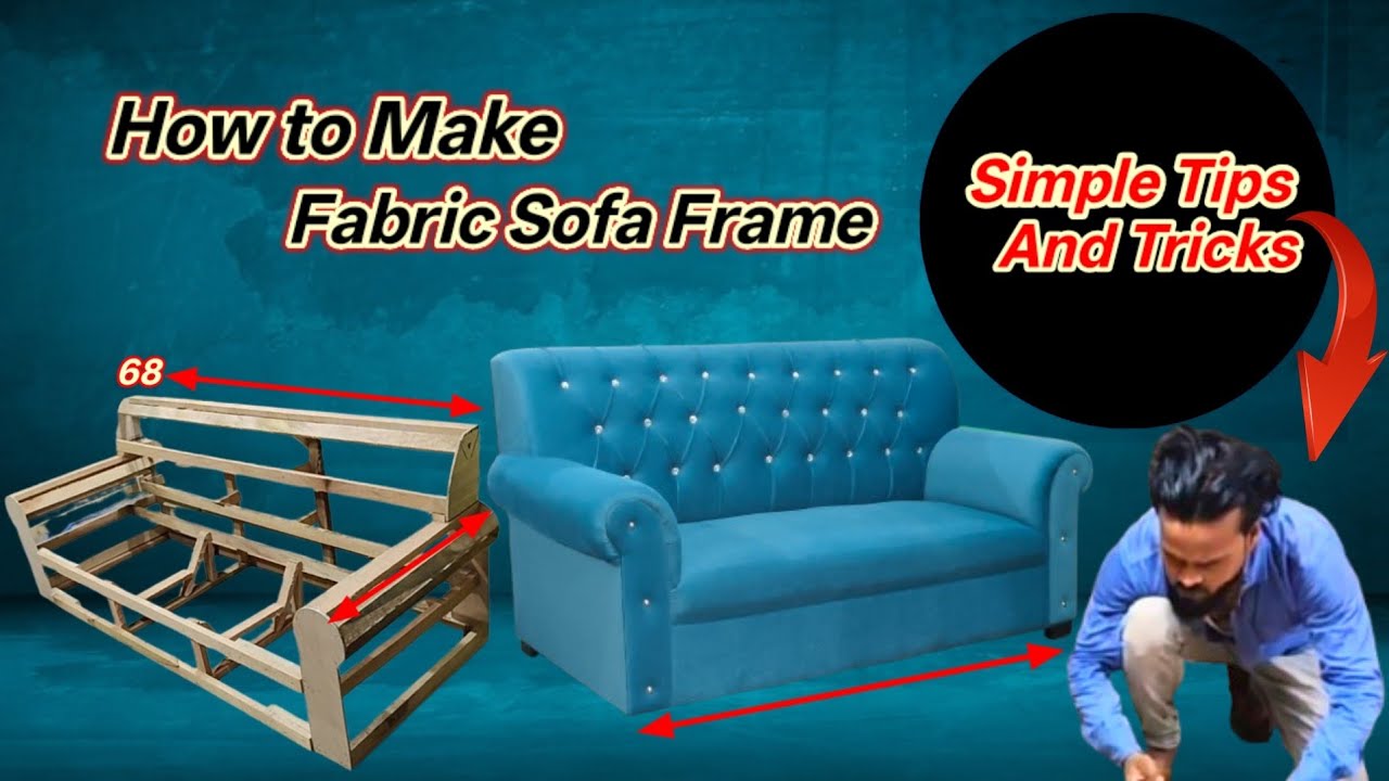 How to Make Fabric Sofa Frame 🛋️