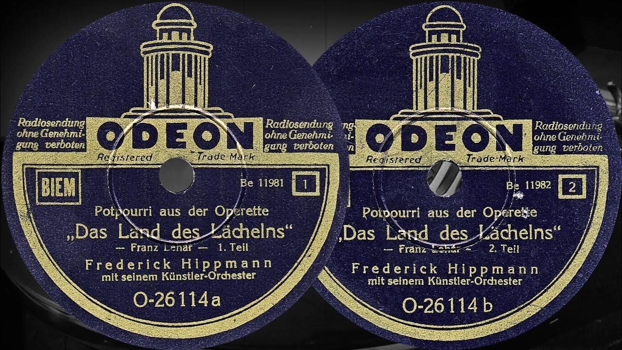 Potpourri aus der Operette "Das Land Des Lächelns" - Frederick Hippmann m.s. Künstler-Orch. (1938)