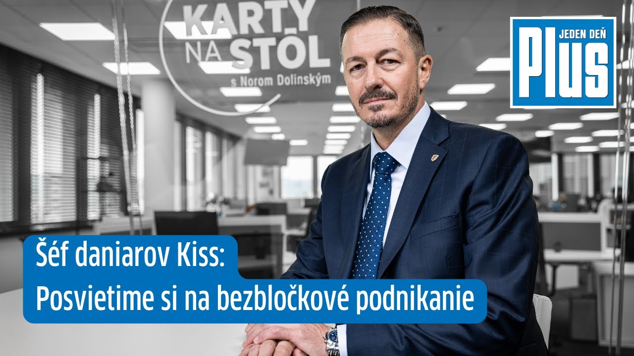 &Scaron;&eacute;f daniarov Kiss: Posvietime si na bezbločkov&eacute; podnikanie a optimaliz&aacute;ciu n&aacute;kladov firiem