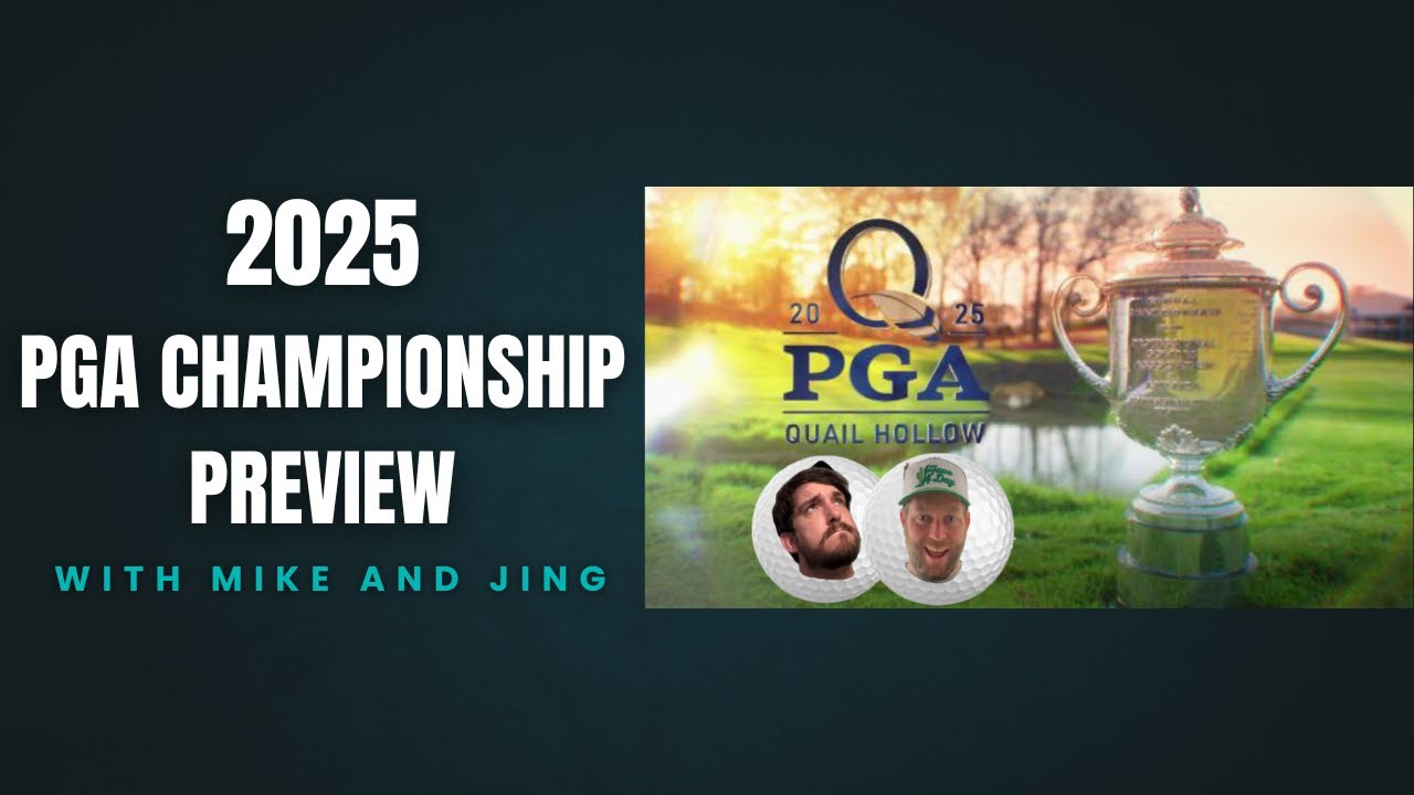 2025 PGA Championship Preview