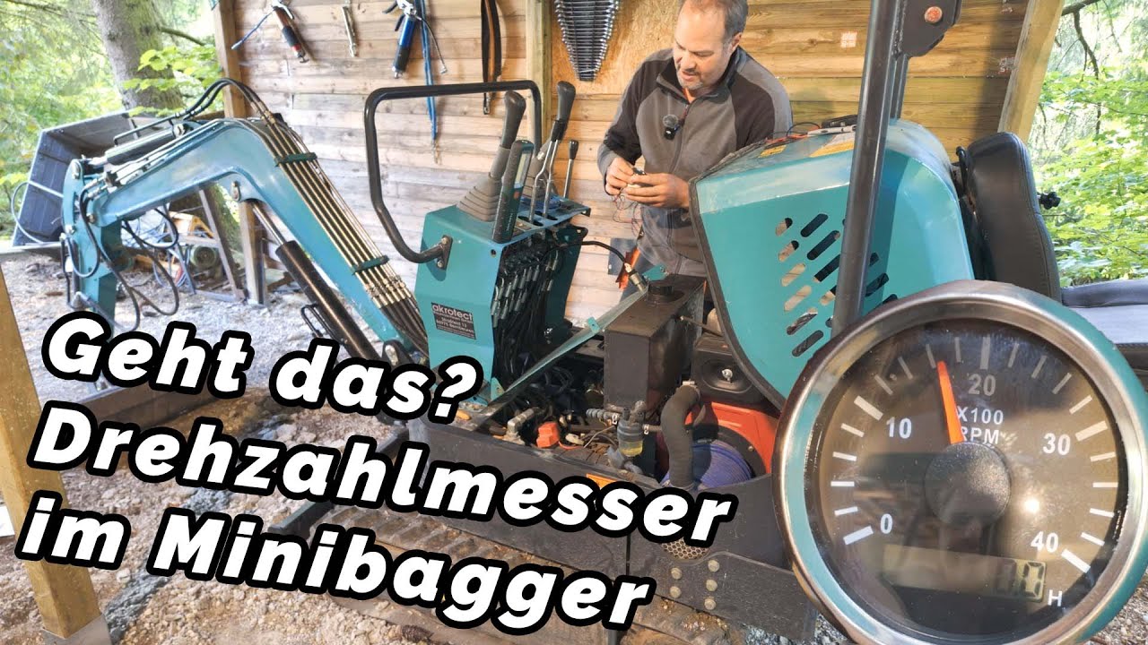 Geht das? Drehzahlmesser im Minibagger einbauen