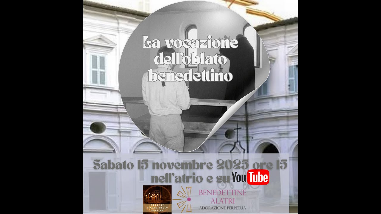 La vocazione dell'oblato benedettino