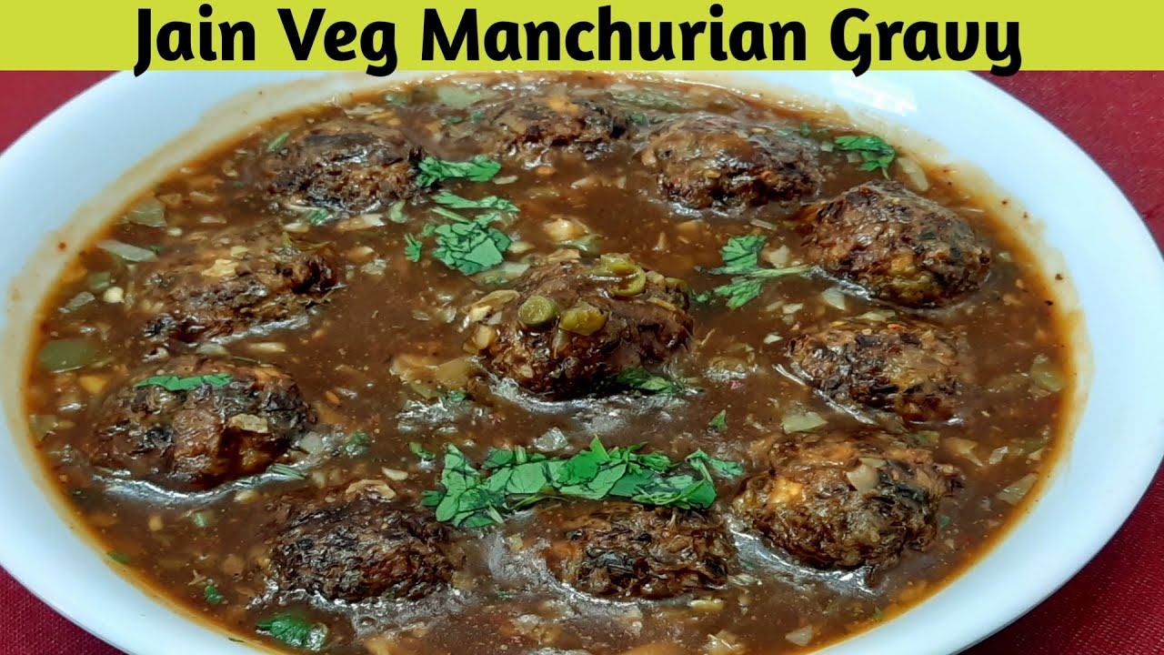 वेज मंचूरियन ग्रेवी बनाने की विधि - Mix Vegetable Wet Gravy Manchurian Recipe – My Jain Recipe