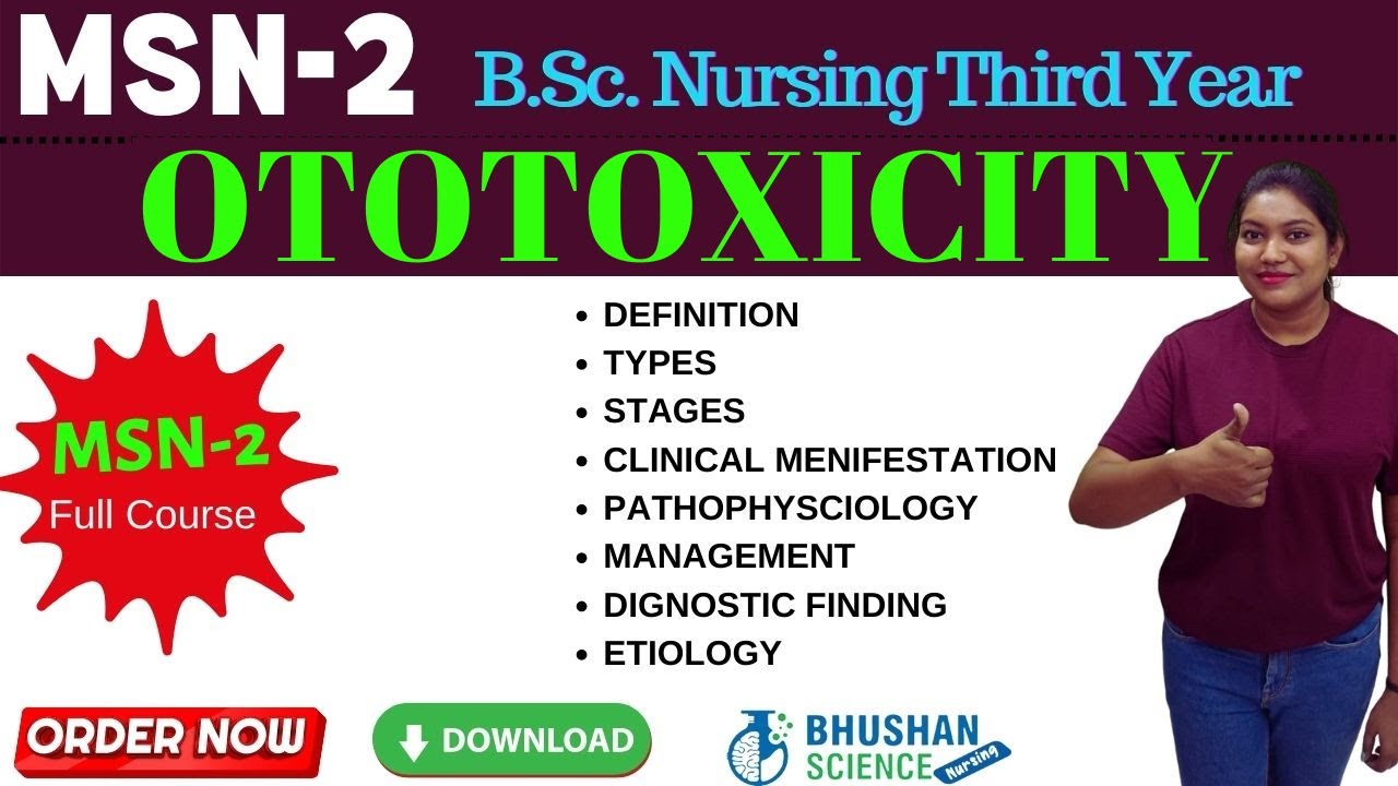OTOTOXICITY | MSN-II | B Sc Nursing 3rd Year | MSN-II in Hindi | Valinee Ma'am |