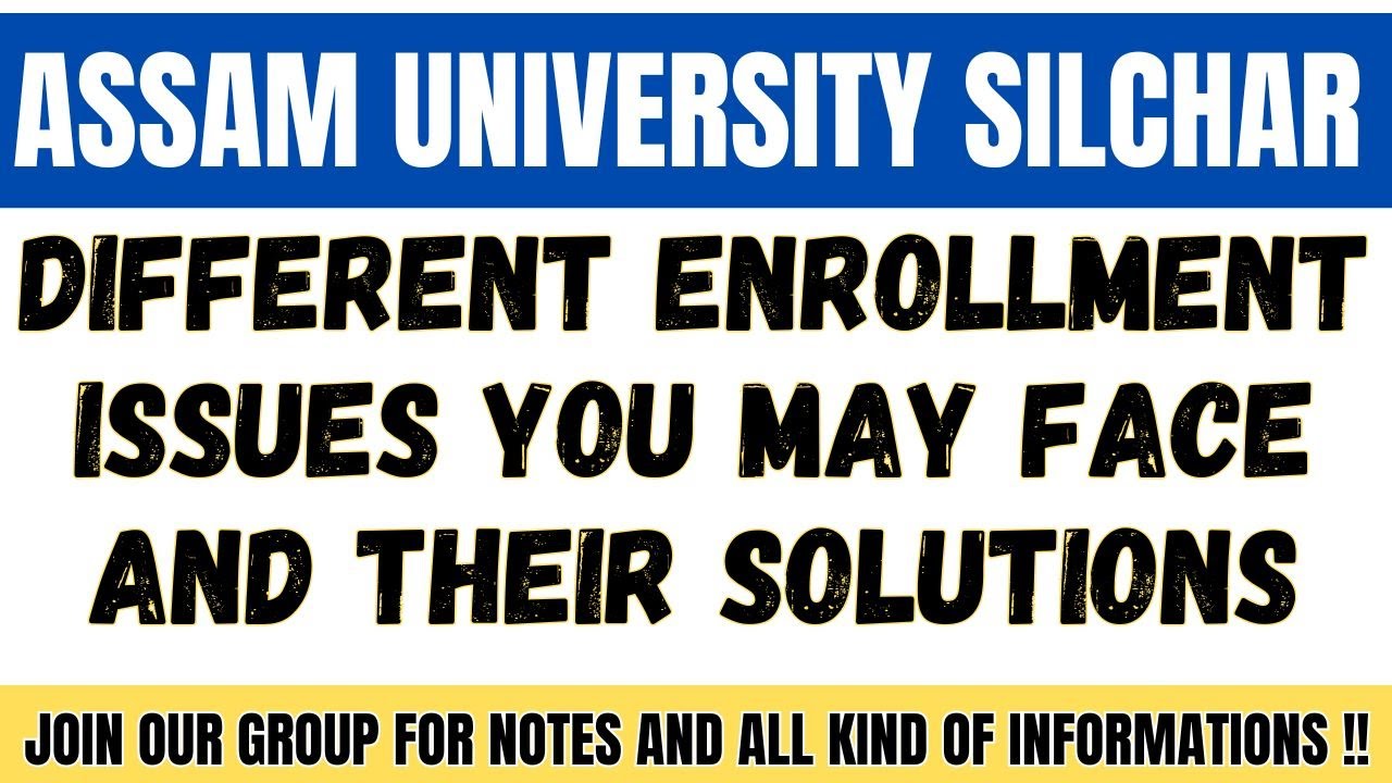 ENROLLMENT PROBLEMS THAT YOU MAY FACE | ALL PROBLEMS WITH SOLUTIONS | ASSAM UNIVERSITY | TDC | FYUG