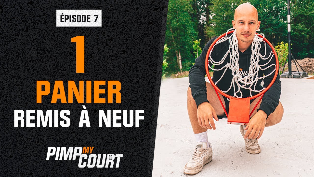 ON RÉNOVE LE PANIER DE MON TERRAIN DE BASKET ! - Pimp My Court EP.7