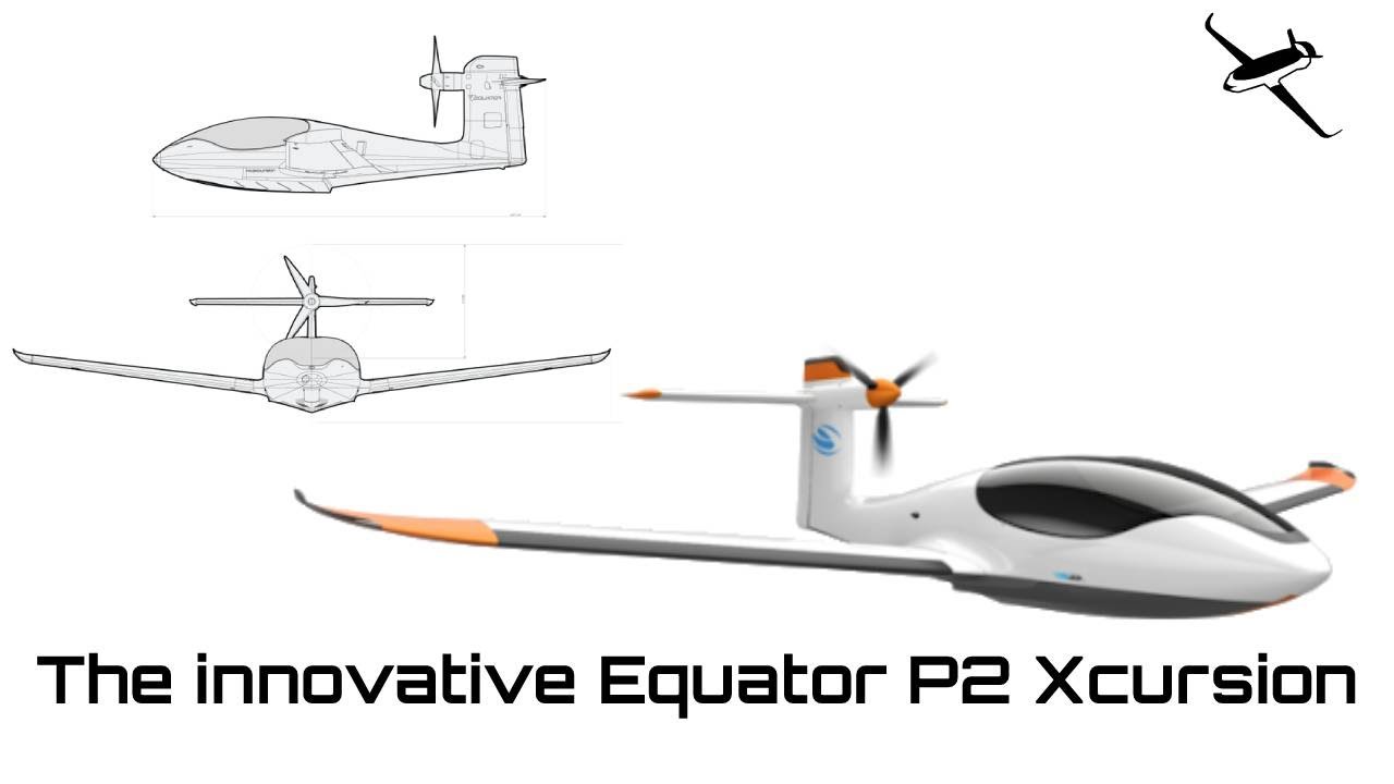 The Equator P2 Xcursion: Innovative Electric Aircraft