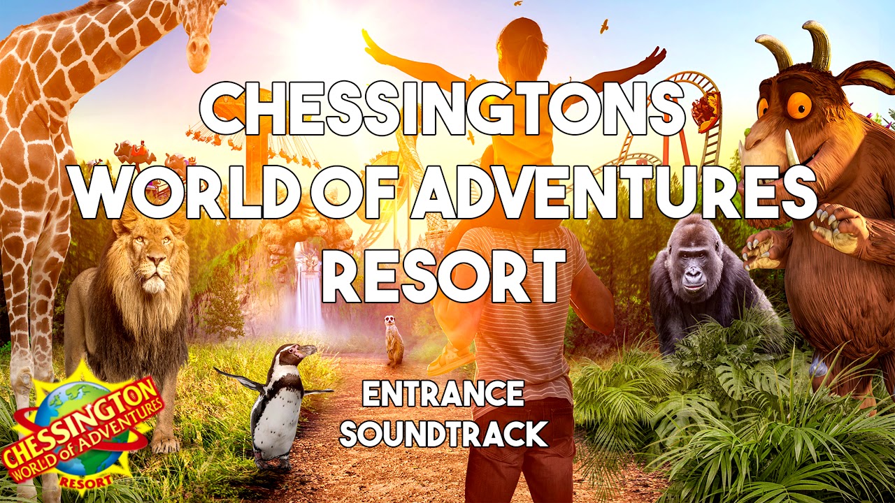 Chessington World Of Adventures -  Entrance (HQ)
