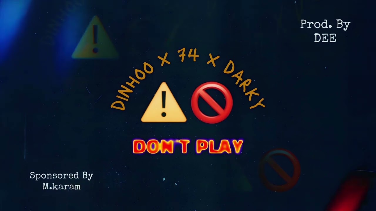DEE SQUAD - DON'T PLAY مجانين ⚠️🚫| DINHOO x 74 ORIGINAL x DARKY | #DEE_FOREVER