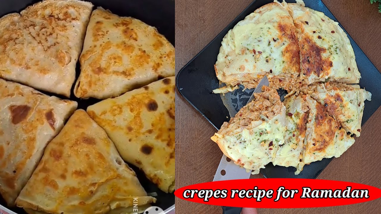 2 crepes recipe for Ramadan recipe/  chicken Tikka crepes / chicken cheesy crepes cake with sheets /