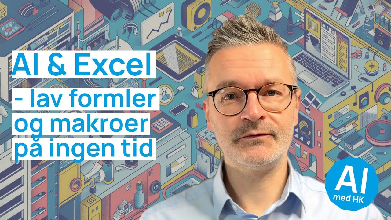AI med HK - F&aring; superkr&aelig;fter i Excel