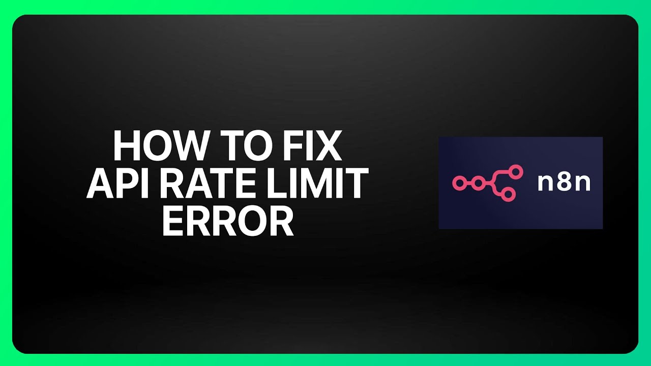 How To Fix N8N API Rate Limit Error In N8N ! Tutorial