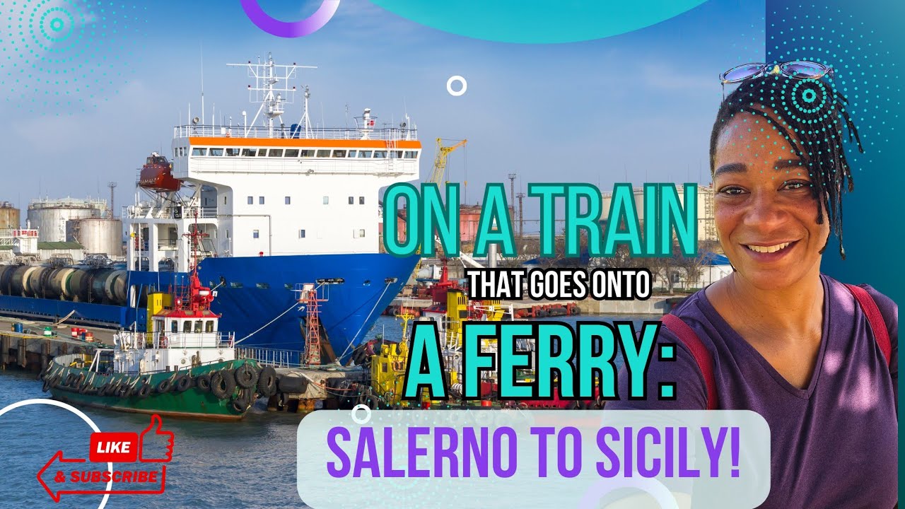 Move Around Italy with Ease! Take a Train On to a Ferry from Salerno to Sicily!