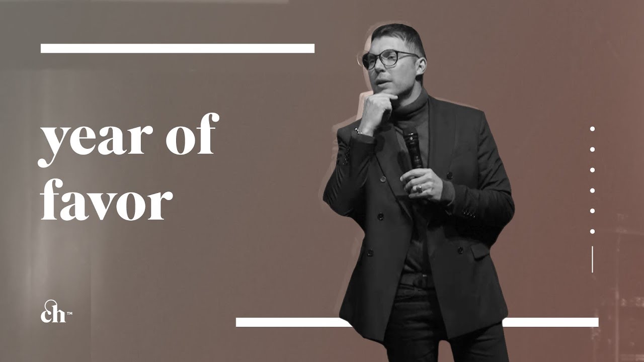 The Year of Favor // Judah Smith