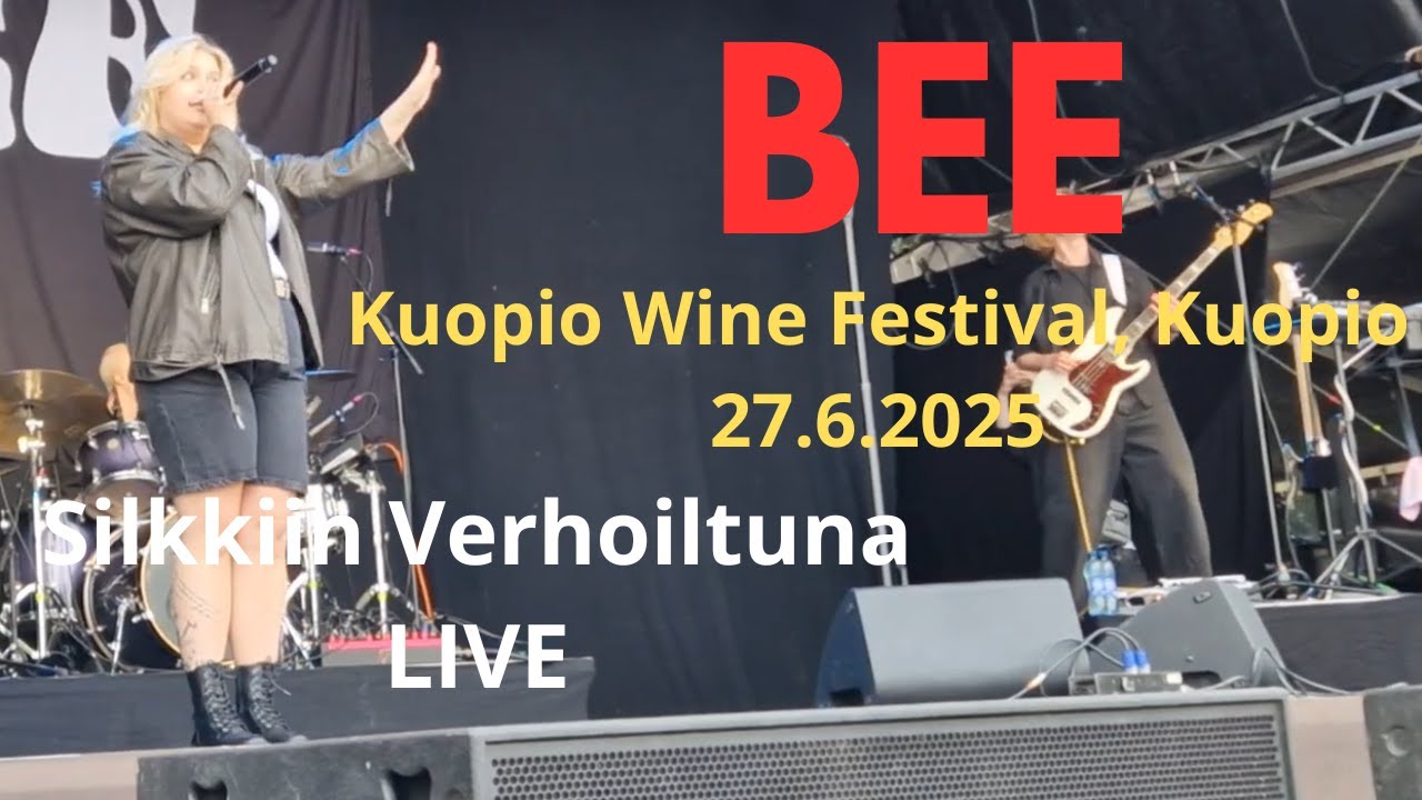 Bee - Silkkiin Verhoiltuna (Live @Kuopio Wine Festival, Kuopio 27.6.2025)