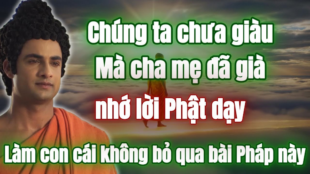 B&agrave;i Ph&aacute;p hay nhất con c&aacute;i với cha mẹ m&agrave; Đức Phật đ&atilde; dạy.