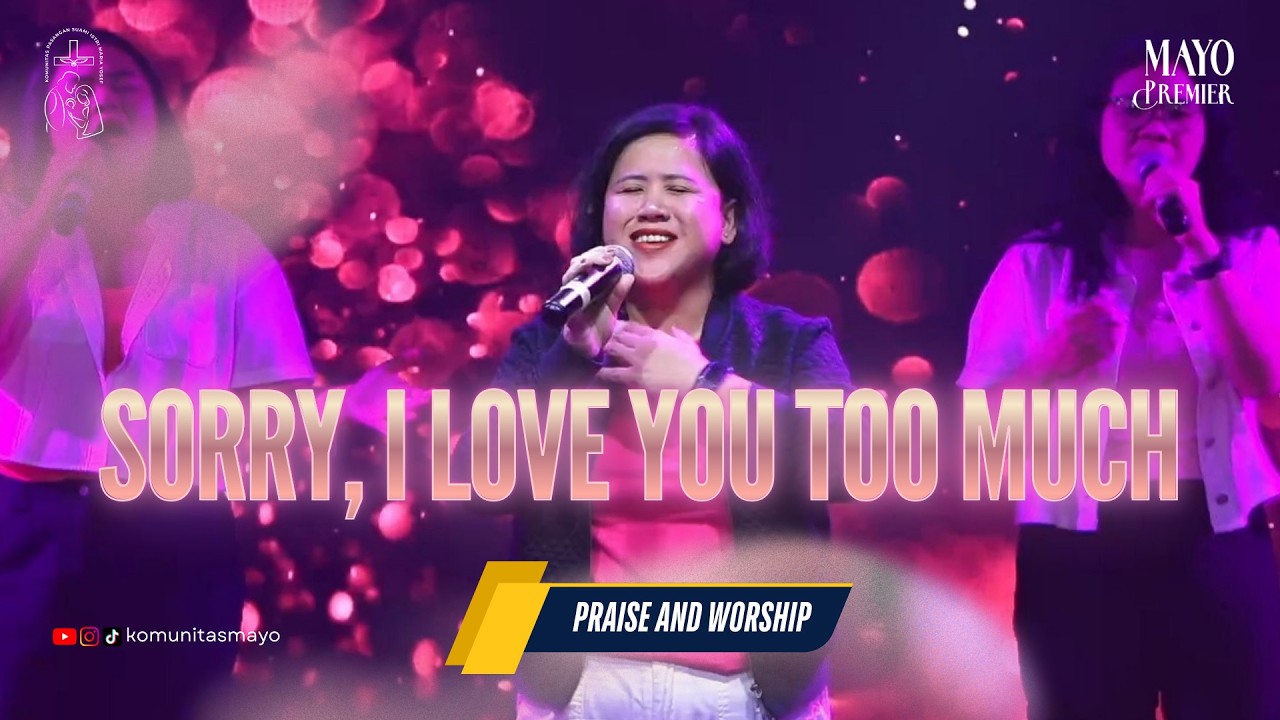 PREMIER FEBRUARI 2026 | Praise & Worship - Sorry, I Love You Too Much