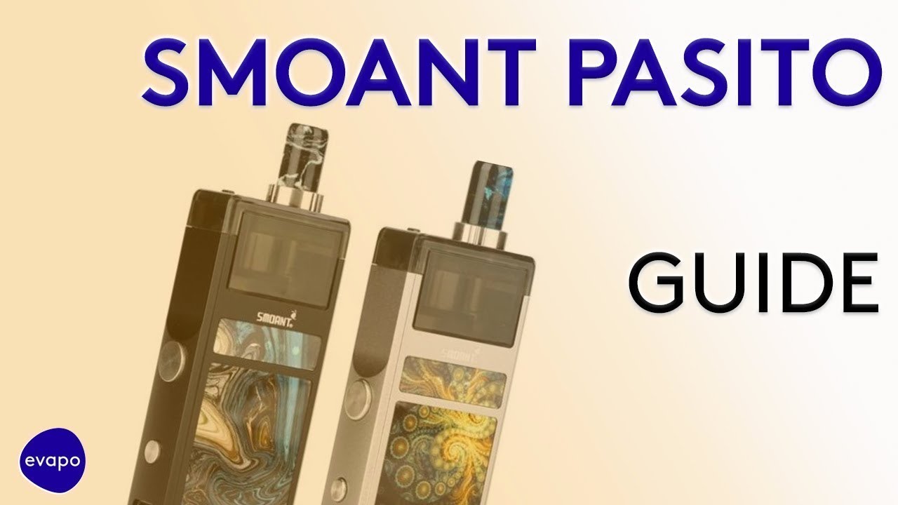 Smoant Pasito Guide