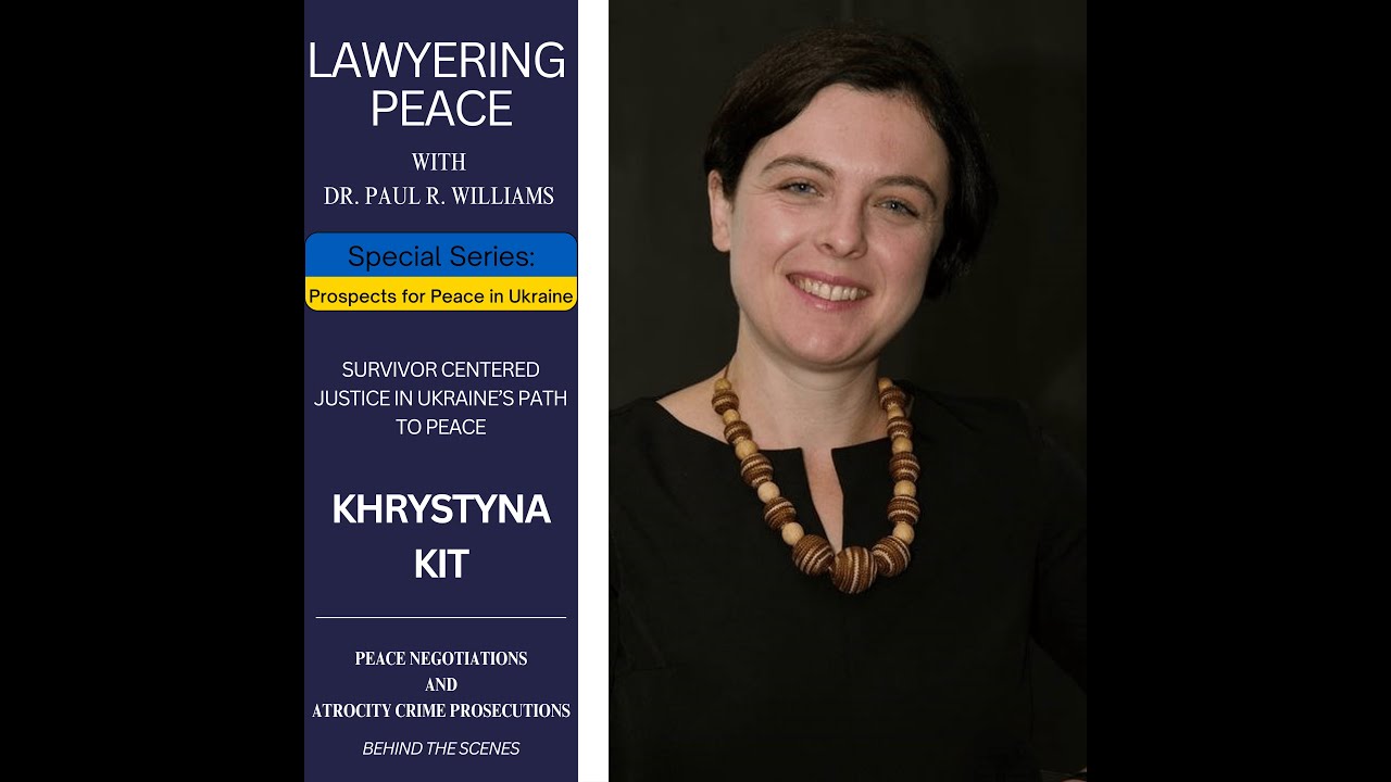 Survivor Centered Justice in Ukraine’s Path to Peace with Khrystyna Kit