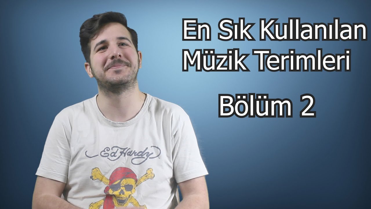 En Sık Kullanılan Müzik Terimleri - Meraktan Sorular #2