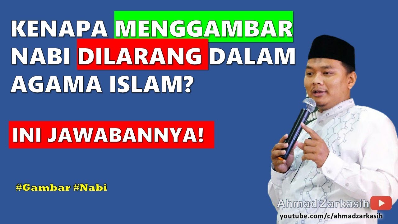 Kenapa Menggambar Nabi Dilarang Dalam Agam Islam?