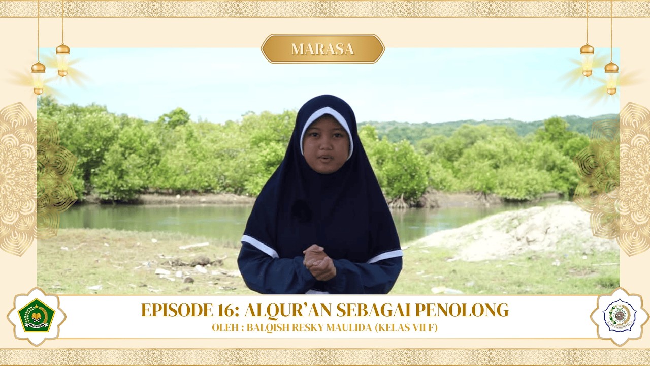 ALQUR'AN SEBAGAI PENOLONG | MARASA Season 2 (Episode 16)