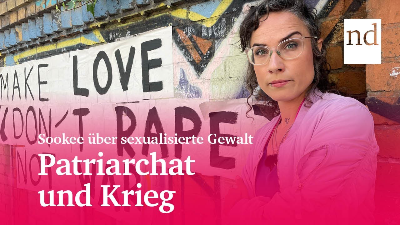 Sookee &uuml;ber sexualisierte Gewalt: Patriarchat und Krieg