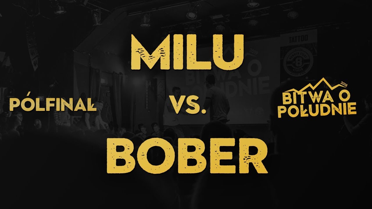 MILU vs. BOBER / Bitwa o Południe 2019 (Półfinał)
