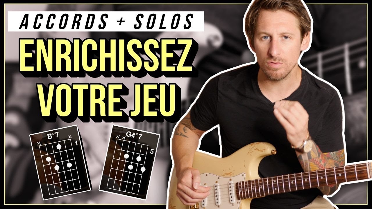 ENRICHISSEZ votre jeu avec l'accord diminué
