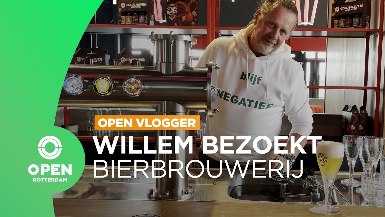 Vlogger Willem bezoekt Stadshaven Brouwerij en zoekt meest Rotterdamse biertje