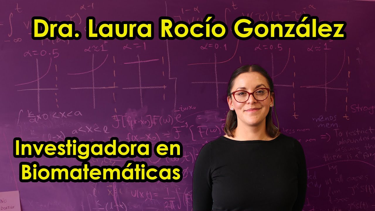 Dra. Laura Rocío González Investigadora en BIOMATEMÁTICAS | MathPures