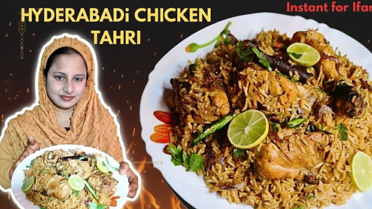 Ramzan For Iftari Time Instant Hyderabadi Chicken Taheri Recipe | Handi Chicken Taheri Biryani |