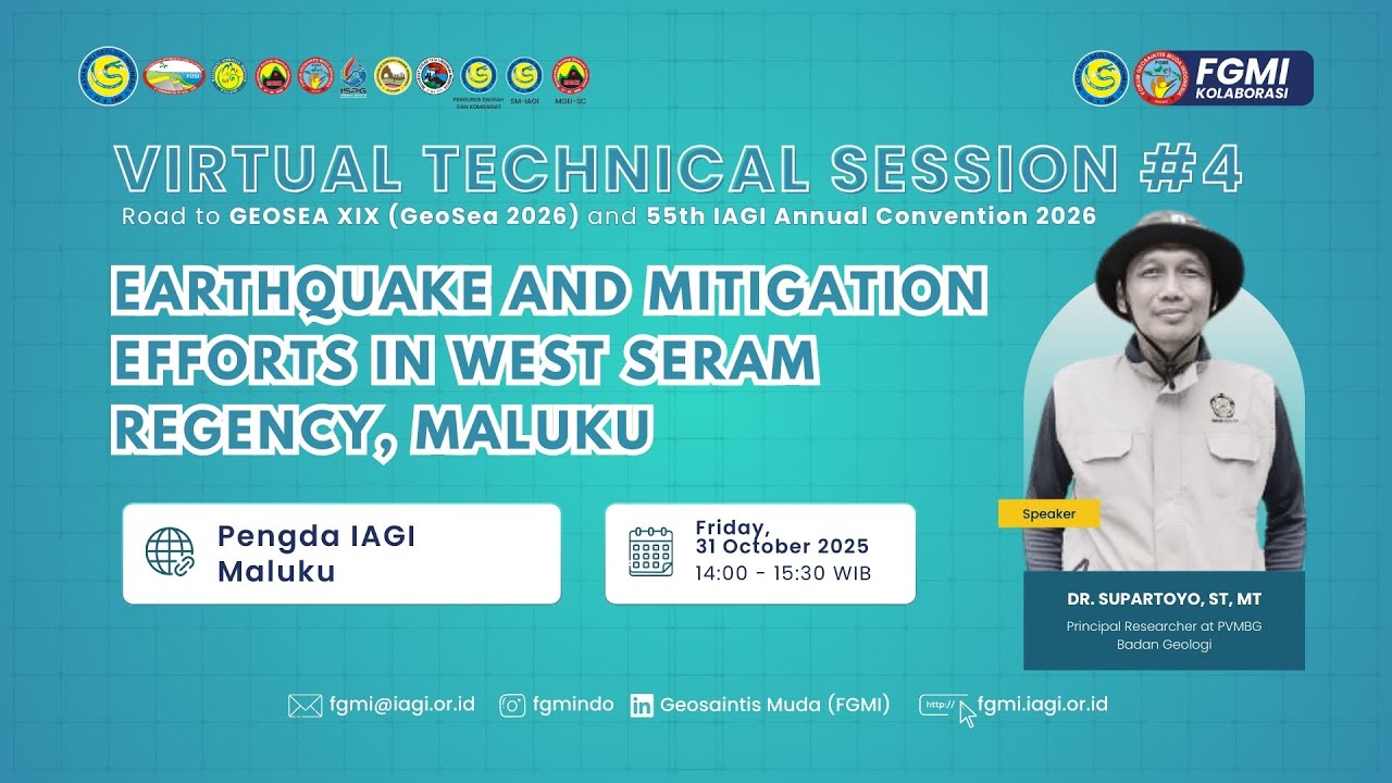 VTS #4 - Earthquake and Mitigation Efforts in West Seram Regency, feat. Pengda IAGI Maluku