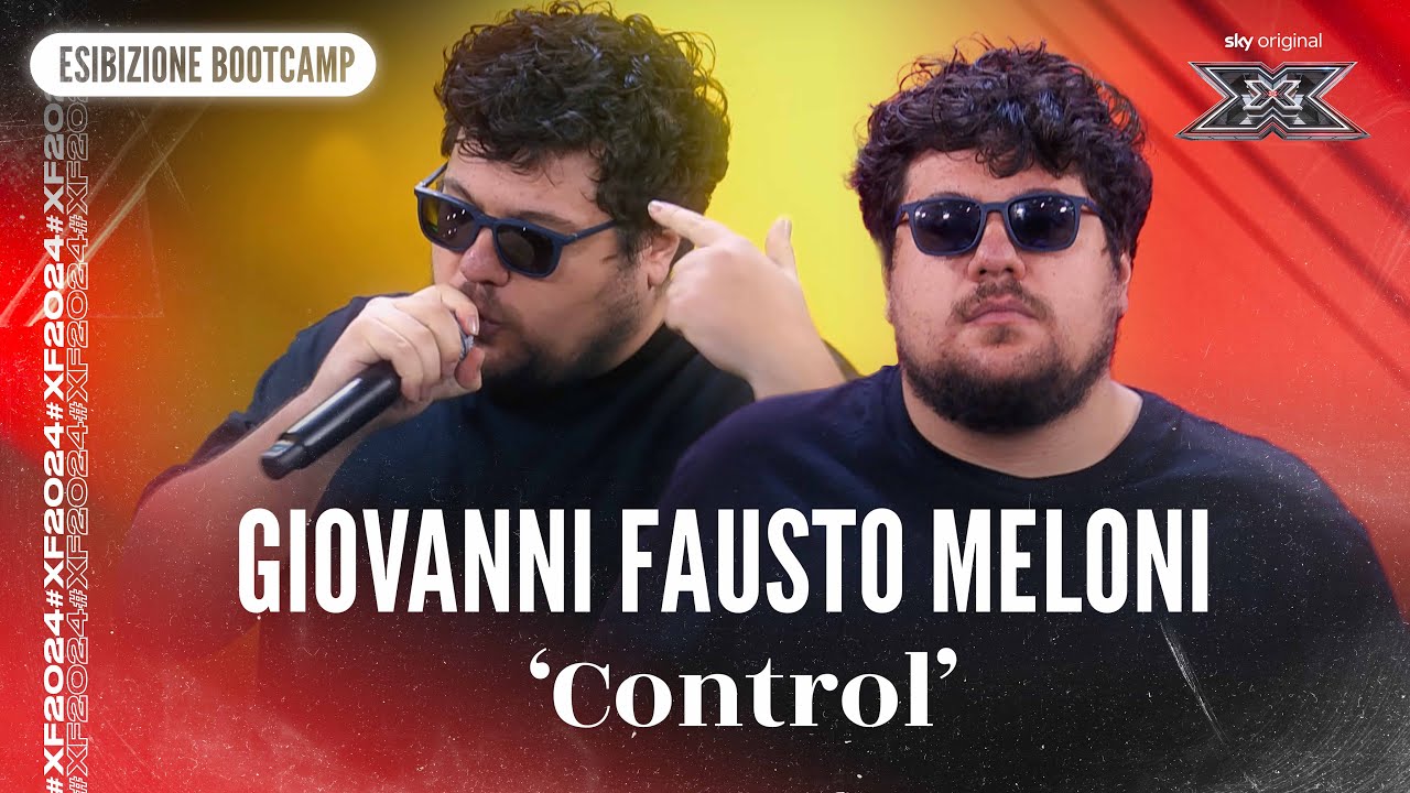 Giovanni Fausto Meloni | ‘Control’ | Esibizione Bootcamp | X Factor 2024
