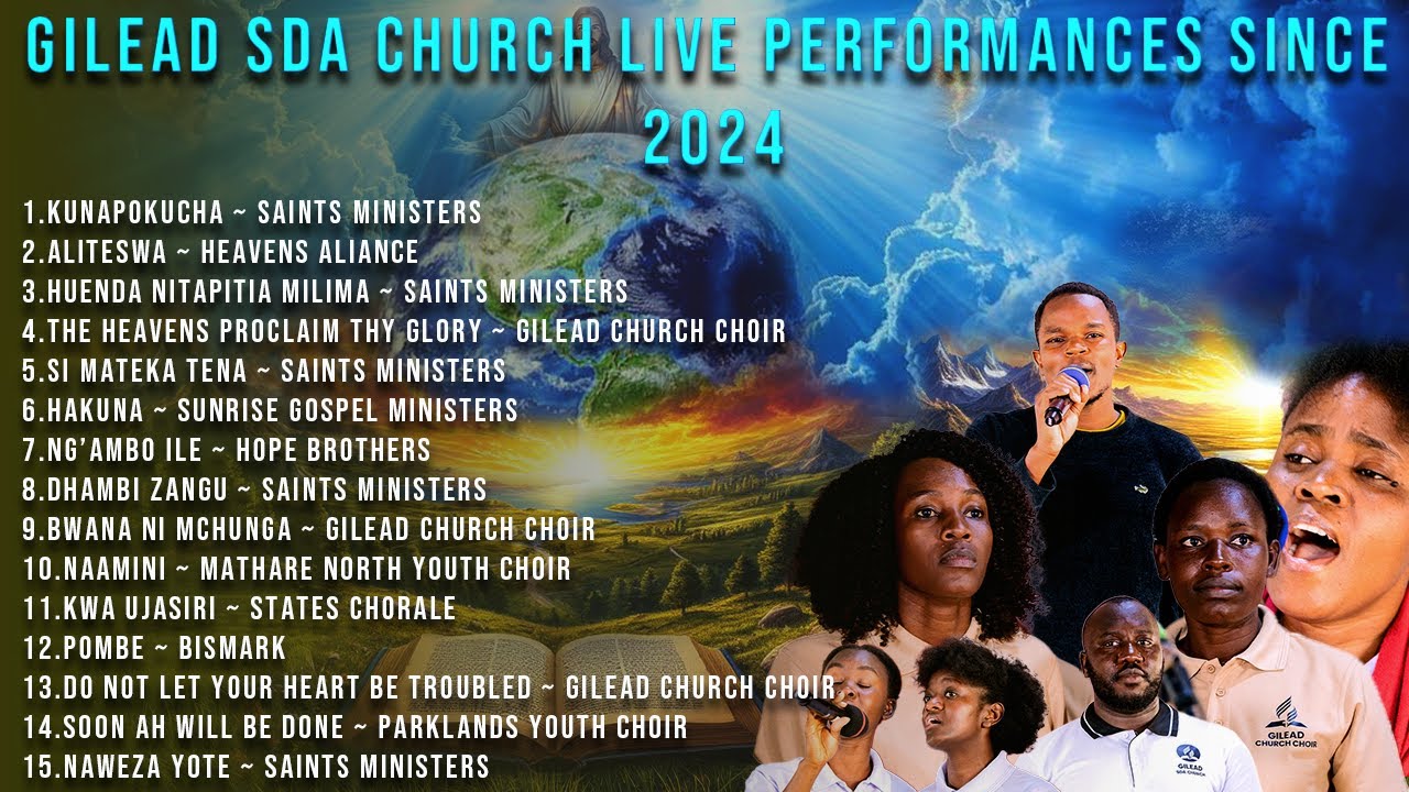 Best SDA Songs Performed Live at Gilead SDA|| Saints Ministers, Gilead Choir | 2024–2025 Highlights
