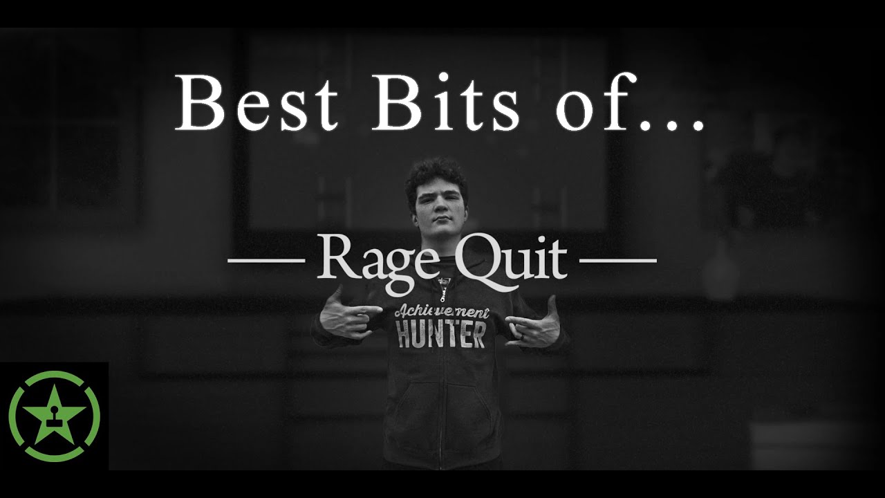 Best Bits of Achievement Hunter | Rage Quit