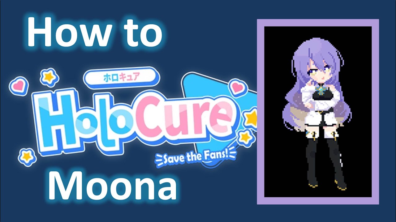 How to Holocure: Moona Hoshinova