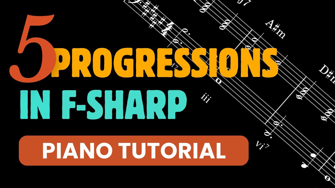 5 Smooth Chord Progressions in F Sharp Sheet Music