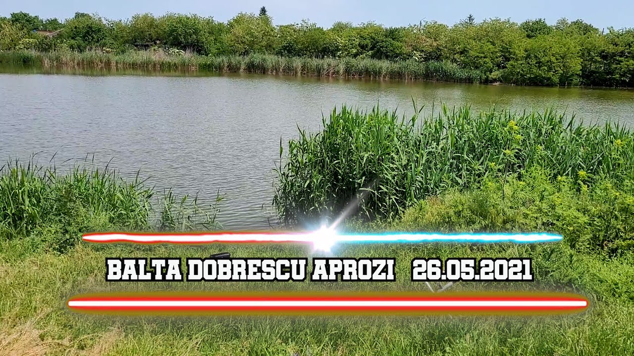 Balta Aprozi 26.05.2021 - Cateva capturi frumoase