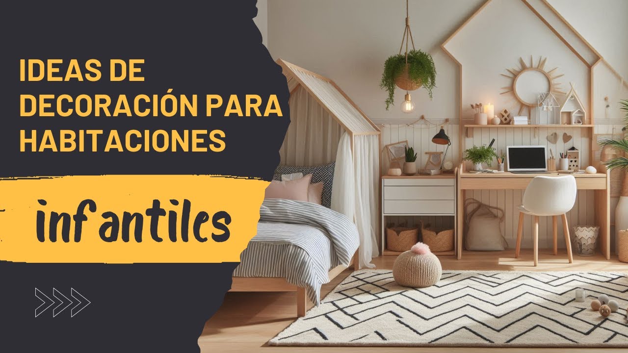 ideas de decoraci&oacute;n para habitaciones infantiles