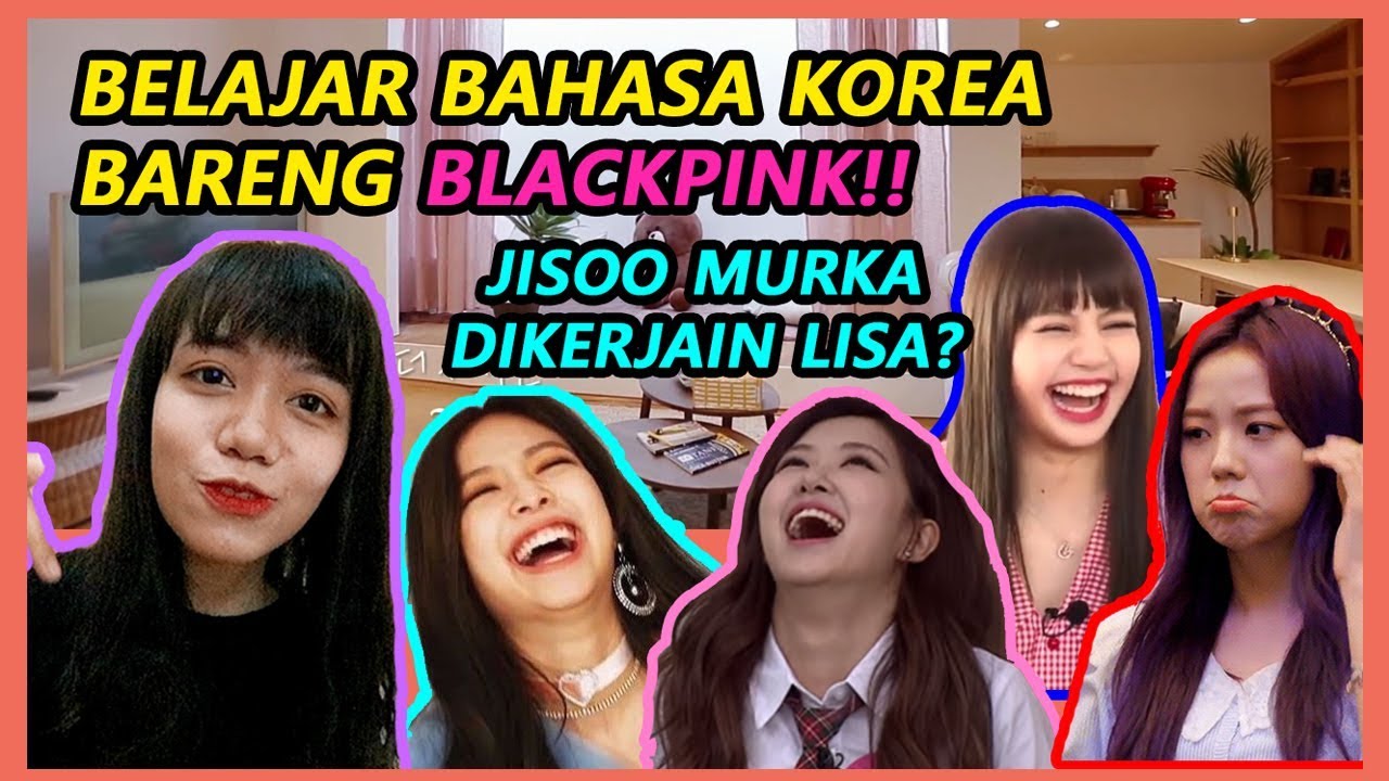 BELAJAR BAHASA KOREA DENGAN BLACKPINK?!?!?!?! - BLACKPINK HOUSE | 