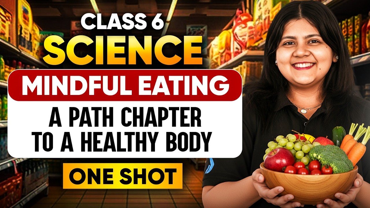 Class 6 Mindful Eating | A Path to a Healthy Body | Live One Shot | Isha Ma'am