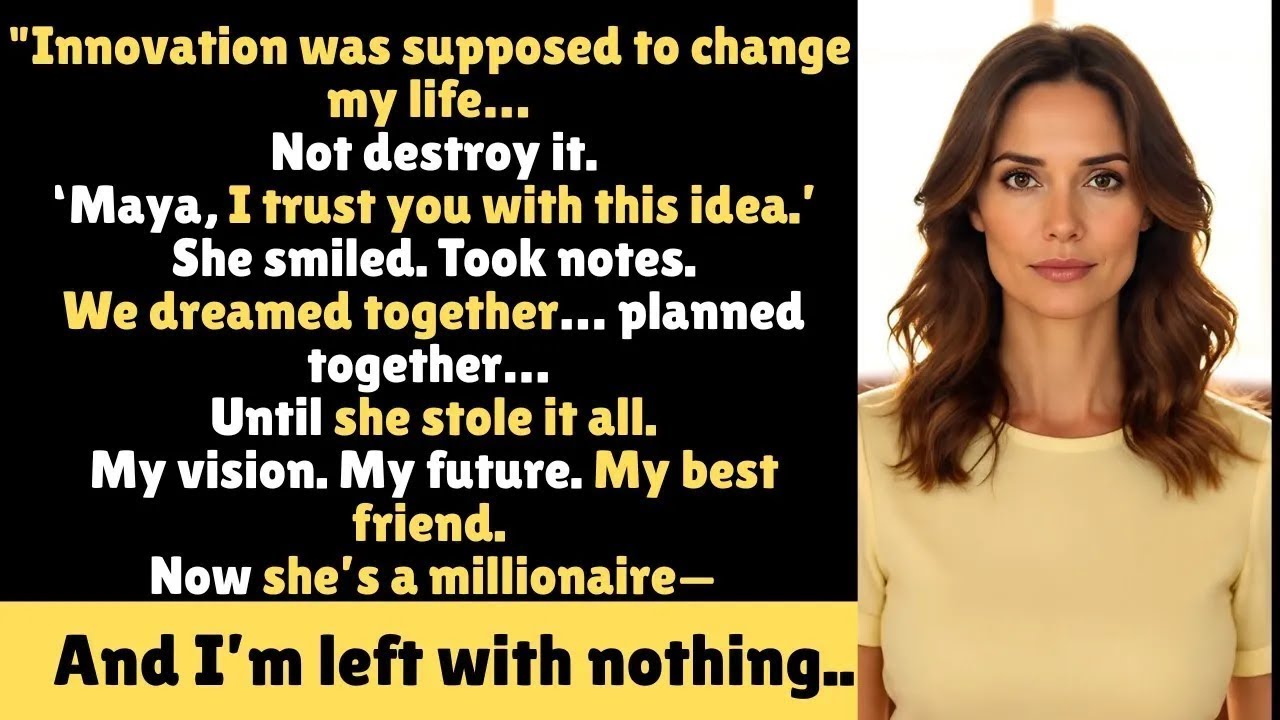 My Best&nbsp;Friend Stole My Business Idea  She&nbsp;Said &nbsp;&ldquo;You&nbsp;Never Would&nbsp;Have&nbsp;Made&nbsp;It Work Anyway &rdquo;
