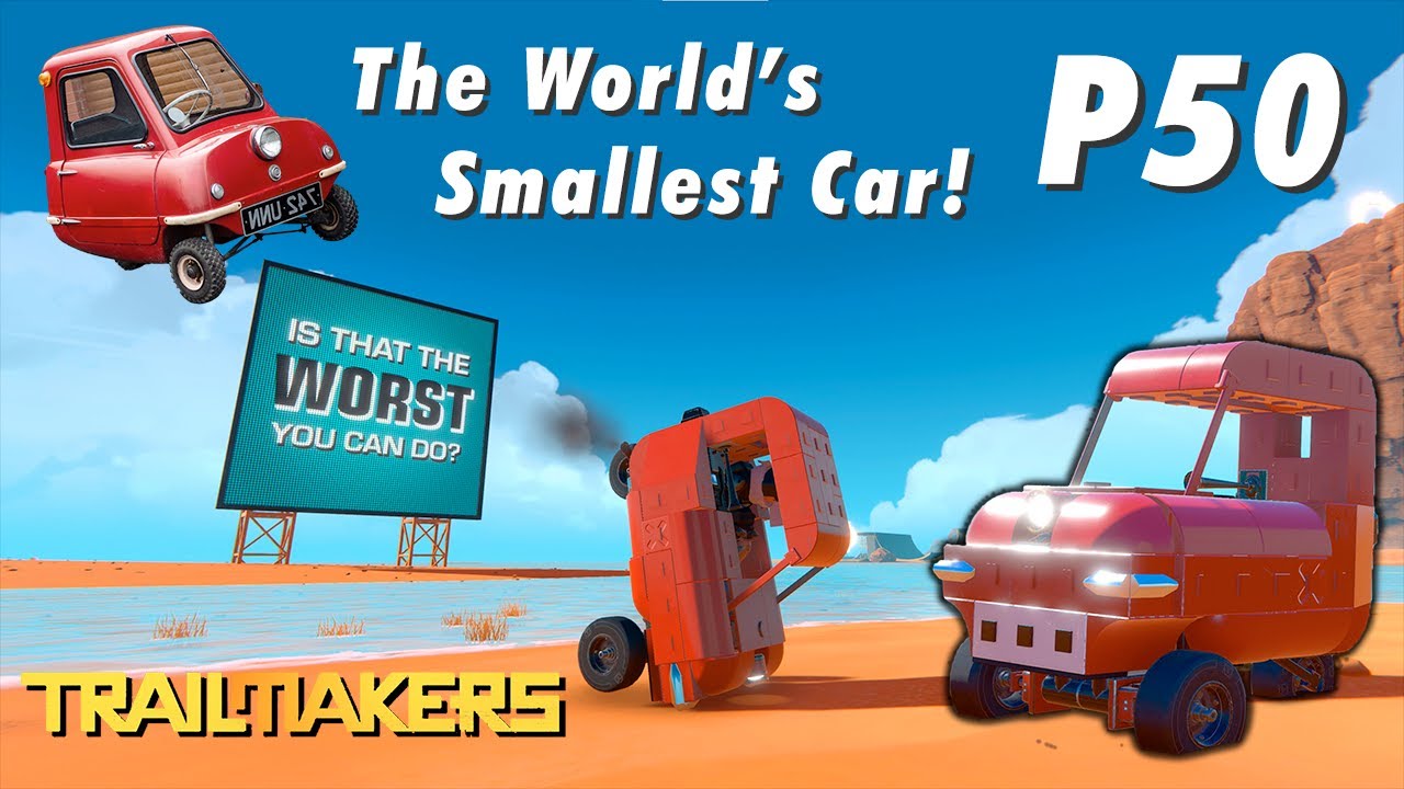 P50 The World's Smallest Car! - Trailmakers