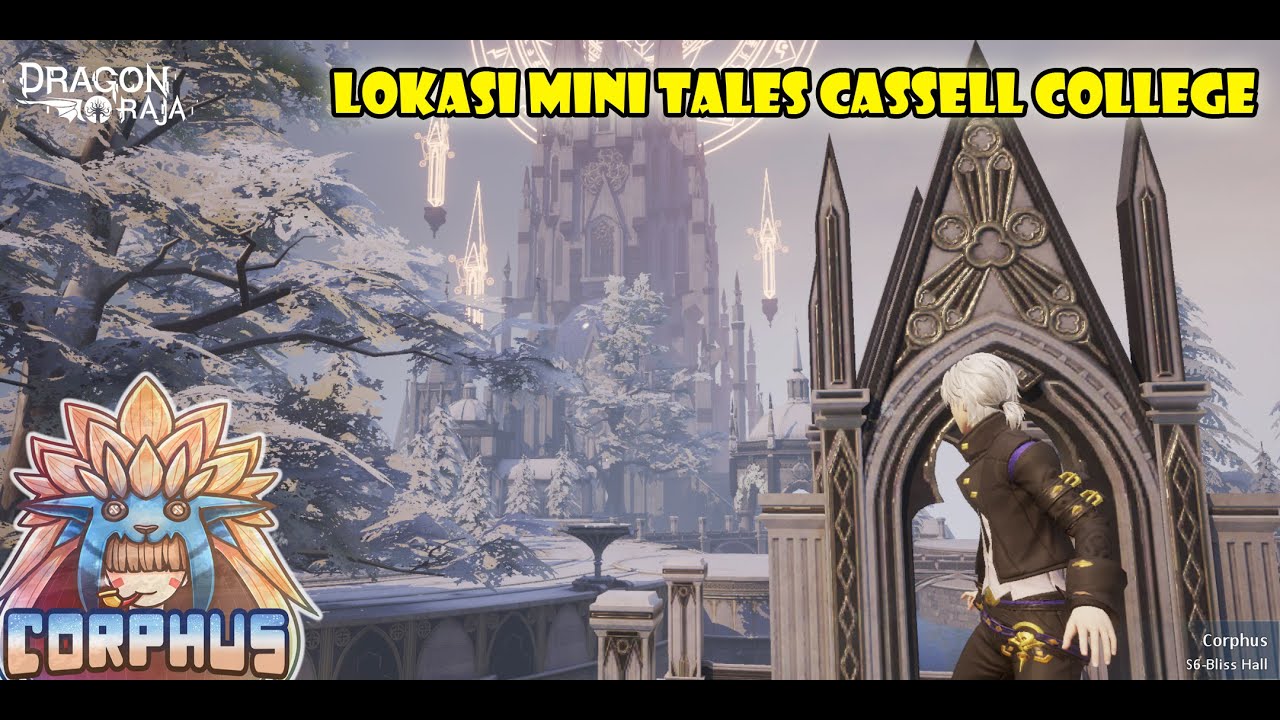 LOKASI MINI TALES CASSELL COLLEGE - Dragon Raja