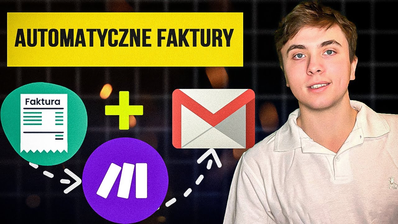 Jak Zrobić Automatyzacje Faktur [Automatyczne Faktury z Maila] - Poradnik Make