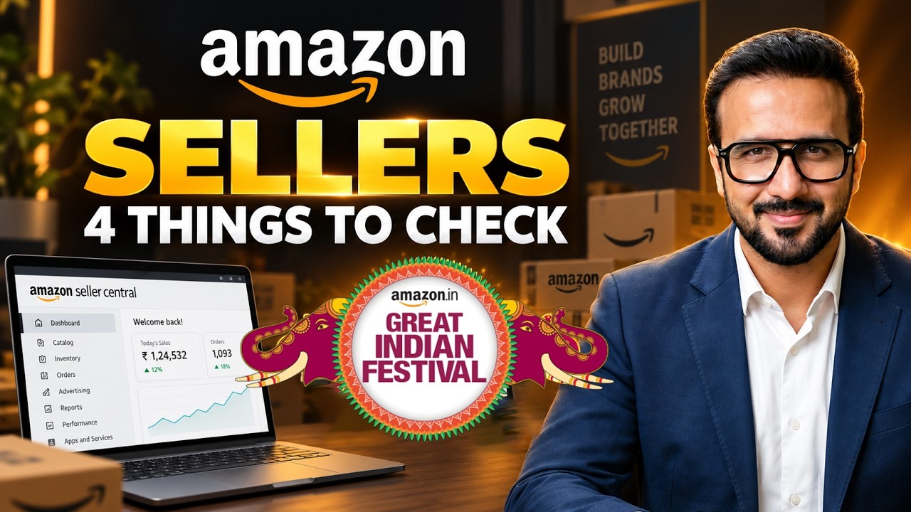 Amazon Great Indian Festival 2026: 4 Things Every Amazon Seller Must Do