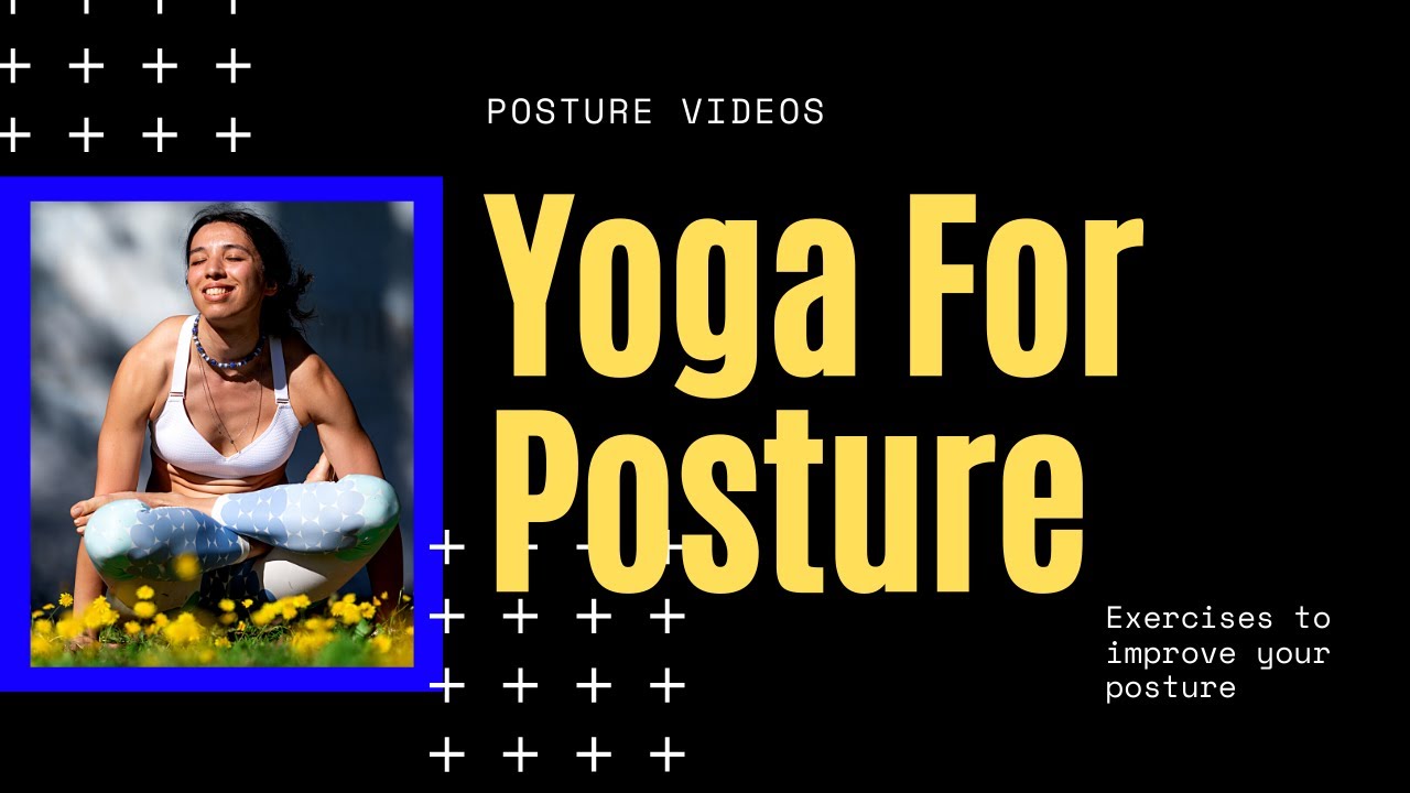 Yoga For Posture